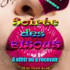 SOIREE DES BISOUSSSSSSSSSSS