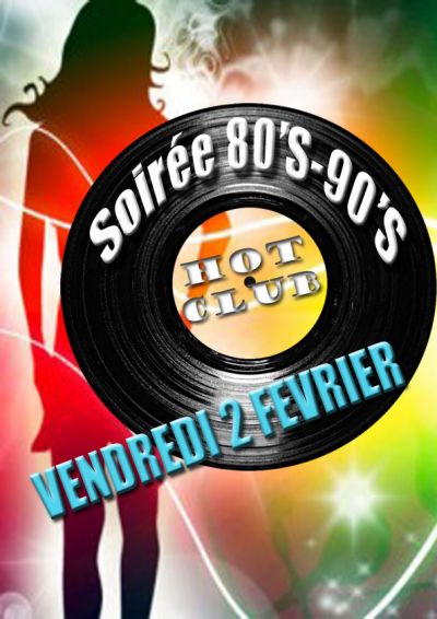 Soirée année 80.90